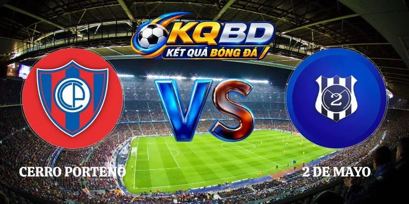 Soi Kèo Cerro Porteno vs 2 de Mayo 05h00 06/10 Ngoại Hạng Paraguay